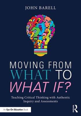 Barell |  Moving From What to What If? | Buch |  Sack Fachmedien