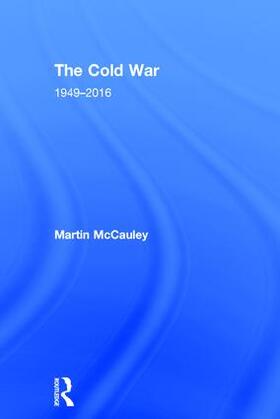 McCauley |  The Cold War 1949-2016 | Buch |  Sack Fachmedien