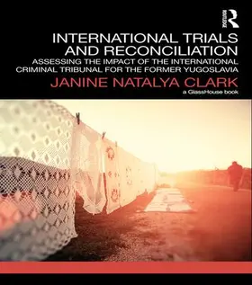 Clark |  International Trials and Reconciliation | Buch |  Sack Fachmedien