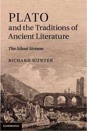 Hunter |  Plato and the Traditions of Ancient Literature | eBook | Sack Fachmedien