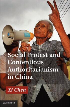 Chen |  Social Protest and Contentious Authoritarianism in China | eBook | Sack Fachmedien