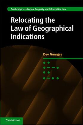 Gangjee |  Relocating the Law of Geographical Indications | eBook | Sack Fachmedien