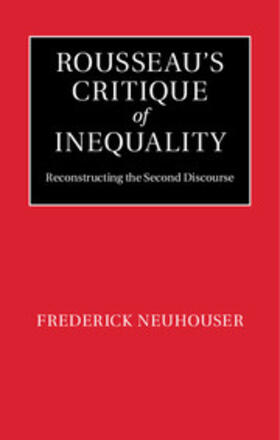 Neuhouser |  Rousseau's Critique of Inequality | eBook | Sack Fachmedien