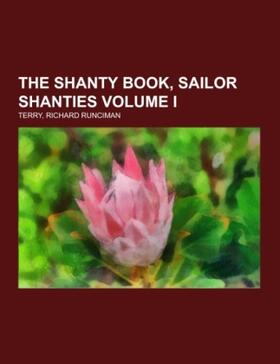Terry |  The Shanty Book, Sailor Shanties Volume I | Buch |  Sack Fachmedien
