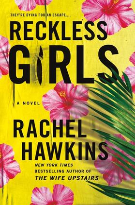 Hawkins |  Reckless Girls | Buch |  Sack Fachmedien