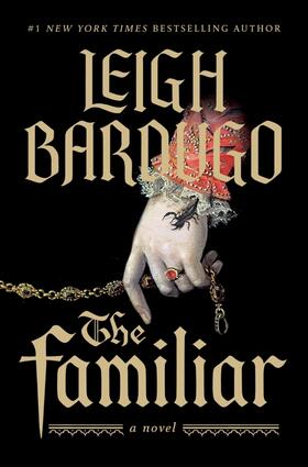 Bardugo |  The Familiar | Buch |  Sack Fachmedien