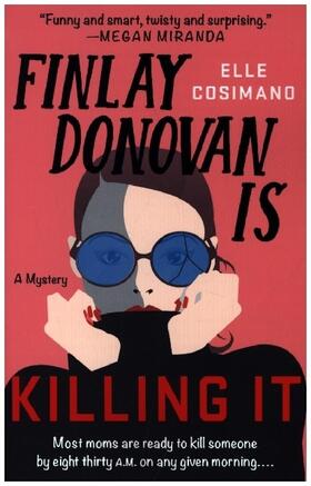 Cosimano |  Finlay Donovan Is Killing It | Buch |  Sack Fachmedien