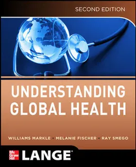 Markle / Fisher / Smego |  Understanding Global Health, 2E (Int'l Ed) | Buch |  Sack Fachmedien