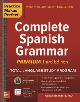 Nissenberg |  Practice Makes Perfect Complete Spanish Grammar | Buch |  Sack Fachmedien