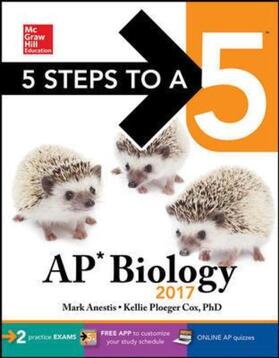 Anestis / Cox | 5 Steps to a 5: AP Biology 2017 | Buch | 978-1-259-58777-1 | sack.de