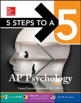 Maitland |  5 Steps to a 5 AP Psychology 2017 | Buch |  Sack Fachmedien