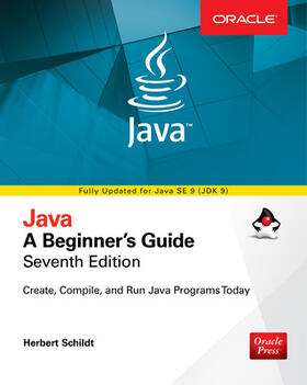 Schildt |  Java: A Beginner's Guide, Seventh Edition | Buch |  Sack Fachmedien