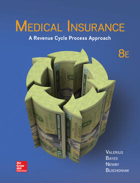 Valerius / Bayes / Newby | Medical Insurance: A Revenue Cycle Process Approach | Buch | 978-1-259-60855-1 | sack.de