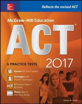 Dulan |  McGraw-Hill Education ACT 2017 edition | Buch |  Sack Fachmedien