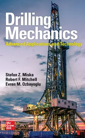 Ozbayoglu / Miska / Mitchell |  Drilling Mechanics: Advanced Applications and Technology | Buch |  Sack Fachmedien