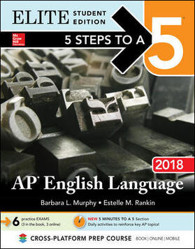 Murphy / Rankin |  5 Steps to a 5: AP English Language 2018, Elite Student Edition | Buch |  Sack Fachmedien