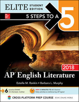 Rankin / Murphy |  5 Steps to a 5: AP English Literature 2018, Elite Student Edition | Buch |  Sack Fachmedien