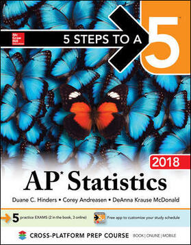 Hinders / Andreasen / Mcdonald |  5 Steps to a 5: AP Statistics 2018 | Buch |  Sack Fachmedien