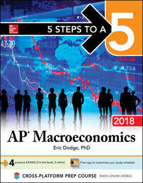 Dodge |  5 Steps to a 5: AP Macroeconomics 2018, Elite Student Edition | Buch |  Sack Fachmedien