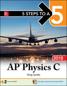 Jacobs |  5 Steps to a 5: AP Physics C 2018 | Buch |  Sack Fachmedien