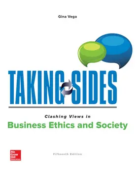 Vega |  Taking Sides: Clashing Views in Business Ethics and Society | Buch |  Sack Fachmedien