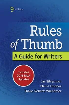 Silverman / Hughes / Wienbroer |  Rules of Thumb 9e MLA 2016 Update | Buch |  Sack Fachmedien