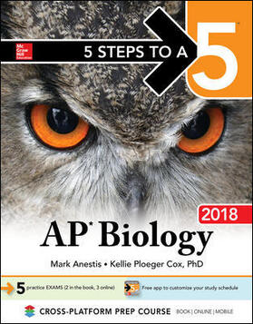 Anestis / Cox |  5 Steps to a 5: AP Biology 2018 | Buch |  Sack Fachmedien