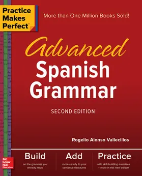 Vallecillos |  Practice Makes Perfect: Advanced Spanish Grammar, Second Edition | Buch |  Sack Fachmedien