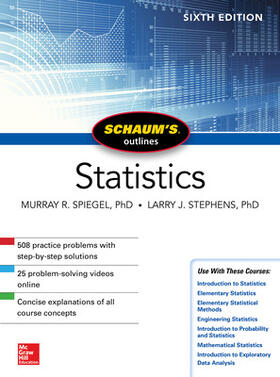 Stephens / Spiegel |  Schaum's Outline of Statistics, Sixth Edition | Buch |  Sack Fachmedien