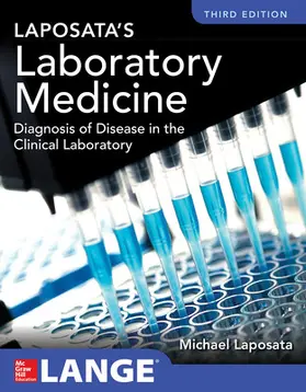 Laposata |  Laposata's Laboratory  Medicine Diagnosis of Disease in Clinical Laboratory Third Edition | Buch |  Sack Fachmedien