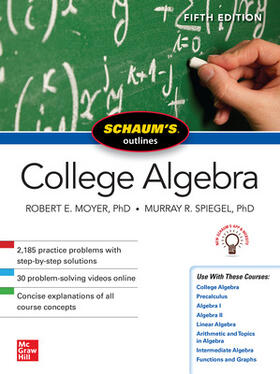 Spiegel / Moyer |  Schaum's Outline of College Algebra, Fifth Edition | Buch |  Sack Fachmedien