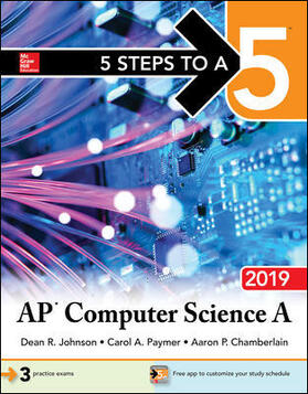 Johnson / Paymer / Chamberlain |  5 Steps to a 5: AP Computer Science A 2019 | Buch |  Sack Fachmedien