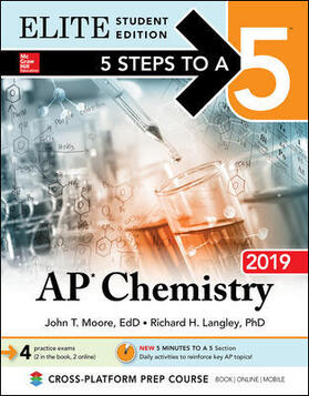 Moore |  5 Steps to a 5: AP Chemistry 2019 Elite Student Edition | Buch |  Sack Fachmedien