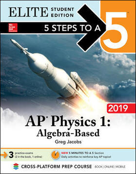Jacobs |  5 Steps to a 5: AP Physics 1 Algebra-Based 2019 Elite Student Edition | Buch |  Sack Fachmedien