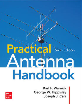 Carr / Hippisley / Warnick |  Practical Antenna Handbook, Sixth Edition | Buch |  Sack Fachmedien