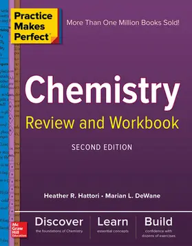 DeWane / Hattori |  Practice Makes Perfect Chemistry Review and Workbook, Second Edition | Buch |  Sack Fachmedien