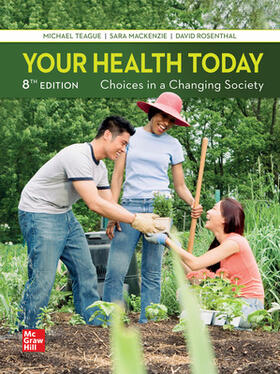 Teague / Mackenzie / Rosenthal | Your Health Today: Choices in a Changing Society | Buch | 978-1-260-26033-5 | sack.de