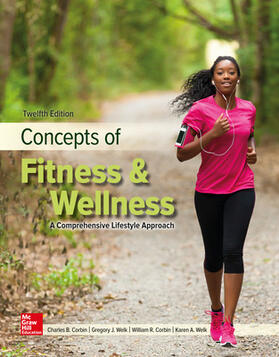 Corbin / Welk |  Concepts of Fitness And Wellness: A Comprehensive Lifestyle Approach | Buch |  Sack Fachmedien