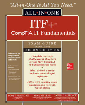 Lachance / Meyers / Jernigan |  ITF+ CompTIA IT Fundamentals All-in-One Exam Guide, Second Edition (Exam FC0-U61) | Buch |  Sack Fachmedien