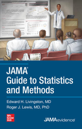 Livingston / Lewis |  JAMA Guide to Statistics and Methods | Buch |  Sack Fachmedien