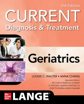 Chang / Walter |  Current Diagnosis and Treatment: Geriatrics, 3/e | Buch |  Sack Fachmedien