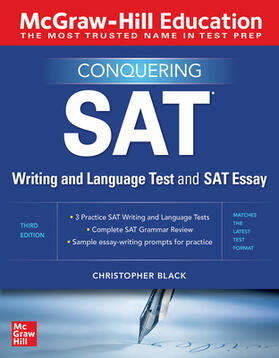 Black |  McGraw-Hill Education Conquering the SAT Writing and Language Test and SAT Essay, Third Edition | Buch |  Sack Fachmedien