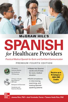 Rios / Torres / Ríos |  McGraw Hill's Spanish for Healthcare Providers (with MP3 Disk), Premium Fourth Edition | Sonstiges |  Sack Fachmedien