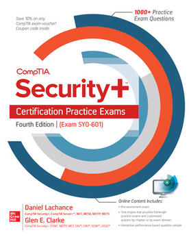 Lachance / Clarke |  CompTIA Security+ Certification Practice Exams, Fourth Edition (Exam SY0-601) | Buch |  Sack Fachmedien