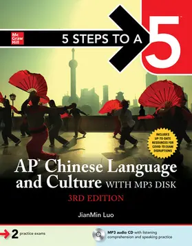 Luo |  5 Steps to a 5: AP Chinese Language and Culture with MP3 Disk, Third Edition | Sonstiges |  Sack Fachmedien