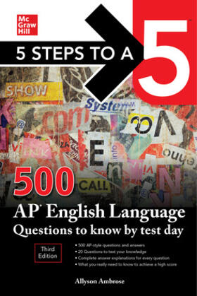 Ambrose |  5 Steps to a 5: 500 AP English Language Questions to Know by Test Day, Third Edition | Buch |  Sack Fachmedien