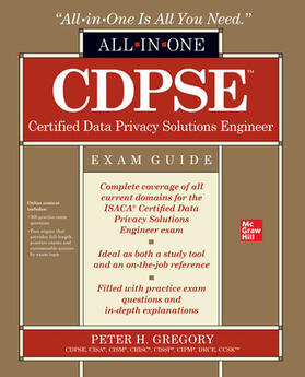 Gregory |  CDPSE Certified Data Privacy Solutions Engineer All-in-One Exam Guide | Buch |  Sack Fachmedien