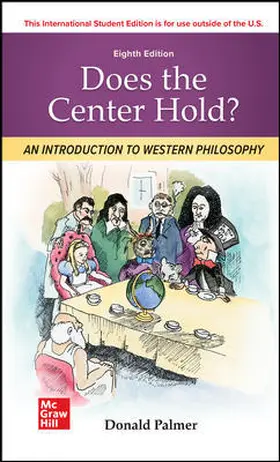 Palmer |  ISE Does the Center Hold? An Introduction to Western Philosophy | Buch |  Sack Fachmedien