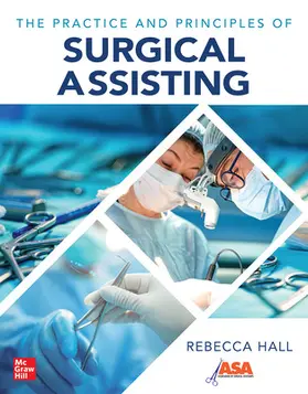 Hall | The Practice and Principles of Surgical Assisting | Buch | 978-1-264-26437-7 | sack.de