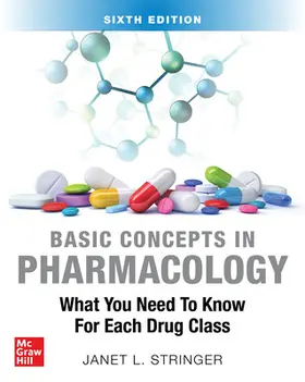 Stringer |  Basic Concepts in Pharmacology: What You Need to Know for Each Drug Class, Sixth Edition | Buch |  Sack Fachmedien